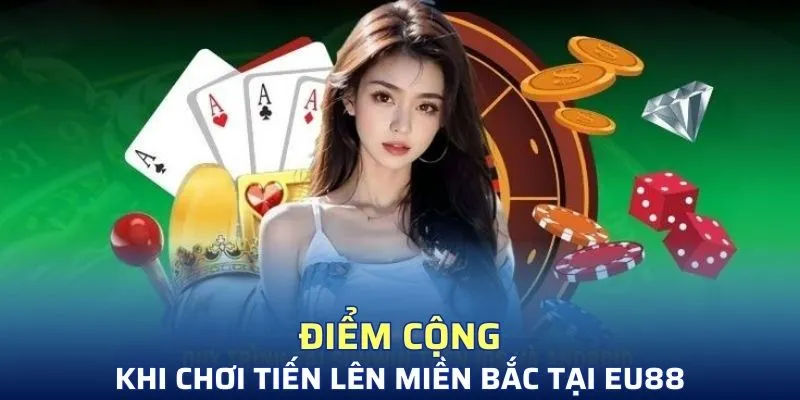 Điểm cộng khi chơi tiến lên miền Bắc tại SV88